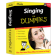 Singing for Dummies